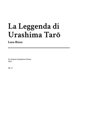 Title page of “La leggenda di Urashima Taro” — original composition for soprano saxophone and piano (56 pages). Centered title, composer name, and instrumentation indicated; simple typographic layout.
